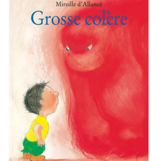 Grosse colère