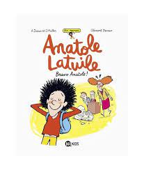 Anatole Latuile roman bravo Anatole