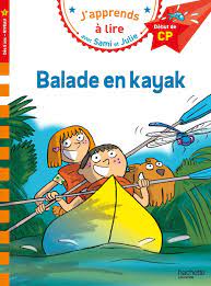 Sami et Julie: Balade en kayak