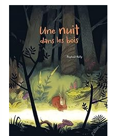 Une nuit dans les bois
