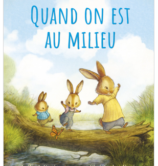 Quand on est au milieu