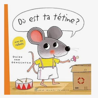 Ou est ma tétine?
