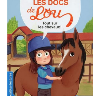 Les Docs de Lou: tout sur les chevaux