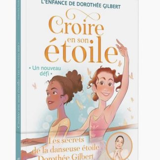 Croire en son étoile: Un nouveau défi