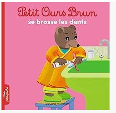 Petit Ours Brun: se brosse les dents