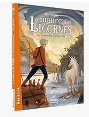 Le maître des licornes: T2 Le continent crépuscule