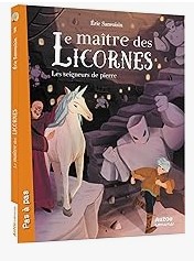 Le maître des licornes: T5 Le seigneurs de pierre