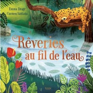 Rêveries au fil de l'eau