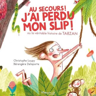 Au secours! J'ai perdu mon slip!