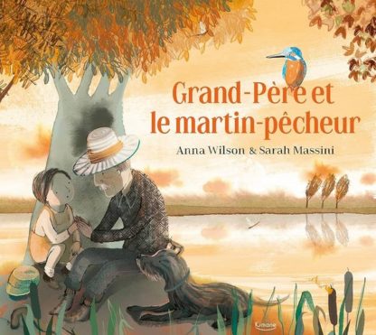 Grand-père et le martin-pêcheur