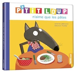 P'tit loup n'aime que les pâtes