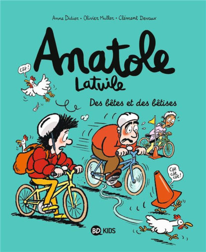 Anatole Latuile T16: des bêtes et des bêtises