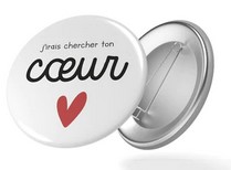 Badge j'irai chercher ton coeur