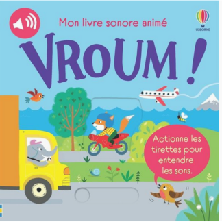 Mon livre sonore animé : Vroum!