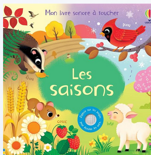 Mon livre sonore à toucher: Les saisons