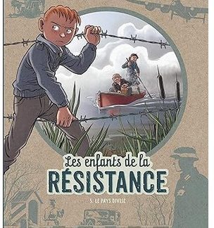 Les enfants de la résistance T5: Le pays divisé
