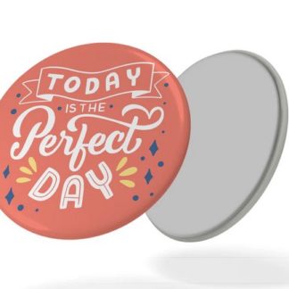 Magnet Perfect Day