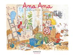 Ana Ana: Les champions du désordre