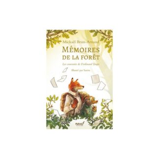 Mémoires de la forêt T1 les souvenirs de Ferdinand Taupe