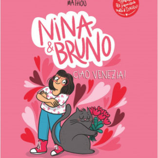 Nina et Bruno: Ciao Venezia !