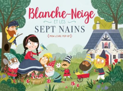 Mon livre pop-up: Blanche neige et les sept nains