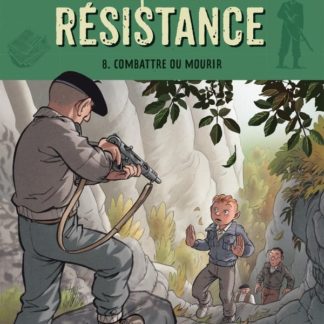 Les enfants de la résistance roman T8