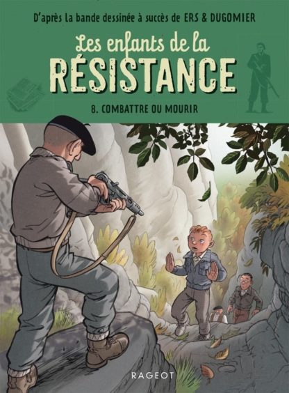 Les enfants de la résistance roman T8