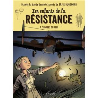 Les enfants de la résistance roman T7