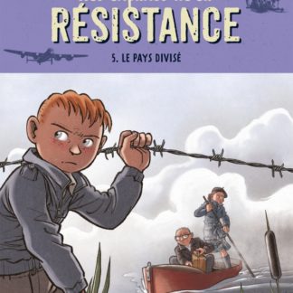 Les enfants de la résistance roman T5
