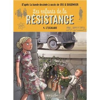 Les enfants de la résistance roman T4