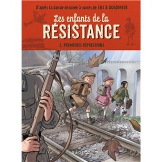 Les enfants de la résistance roman T2