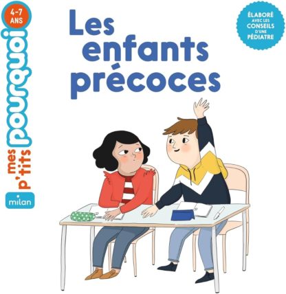 P'tits pourquoi: les enfants précoces