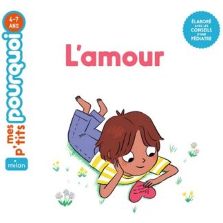 P'tits pourquoi: l'amour