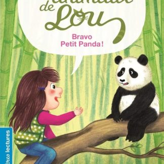 Les animaux de Lou: Bravo, petit panda !