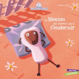 Mamie poule raconte: Le mouton qui avait peur de dormir