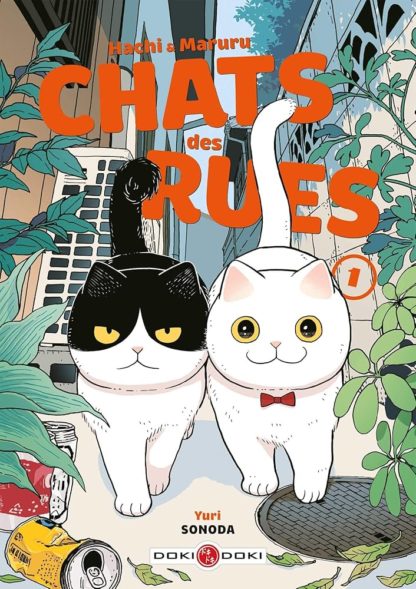 Hachi et Maruru Chats des Rues T1
