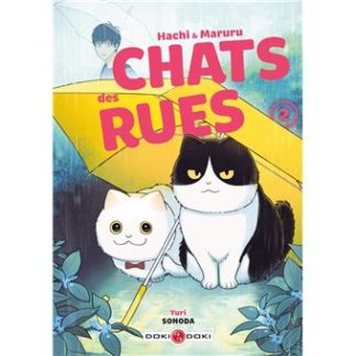 Hachi et Maruru Chats des Rues T2