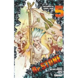 Dr.Stone T5: Histoires du temps jadis
