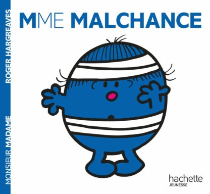 Mme. Malchance
