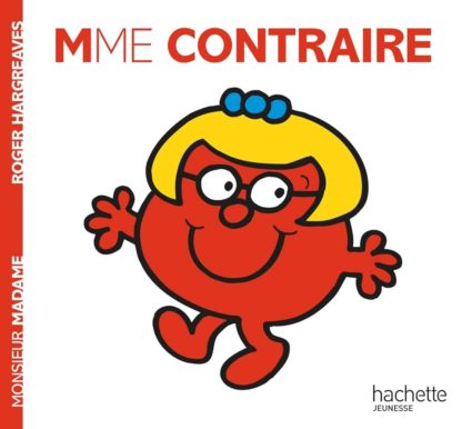 Mme. Contraire