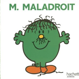 M. Maladroit