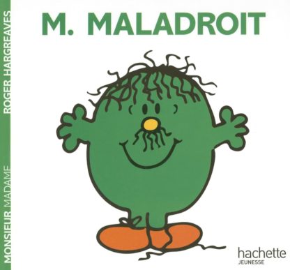 M. Maladroit