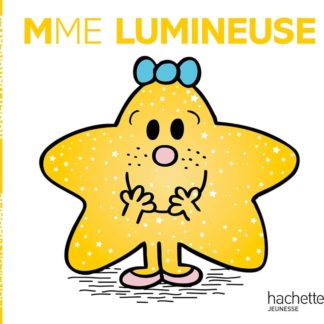 Mme. Lumineuse
