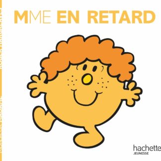 Mme. En retard