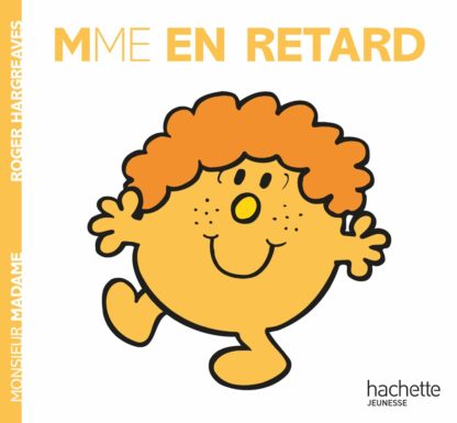 Mme. En retard