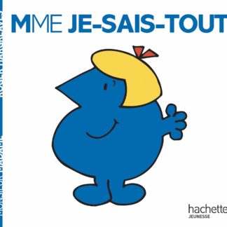 Mme. Je-sais-tout
