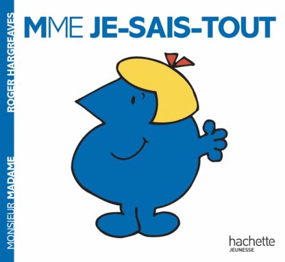 Mme. Je-sais-tout