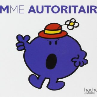 Mme. Autoritaire