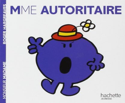 Mme. Autoritaire
