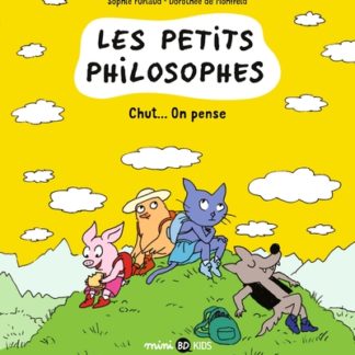 Les petits philosophes T2: Chut...On pense